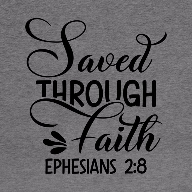 Saved by grace through faith, Ephesians2vs8_ Bibleverse by Christian wear